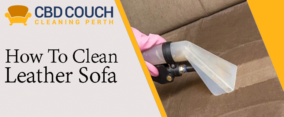 How To Clean Leather Sofa